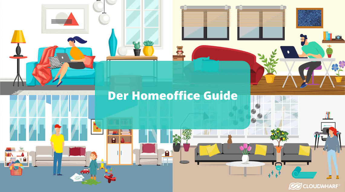 Der Homeoffice Guide